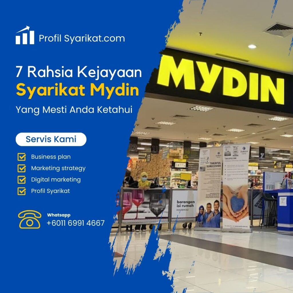 Profil Syarikat Mydin: 7 Rahsia Kejayaan yang Mesti Anda Ketahui 2 Profil Syarikat Mydin